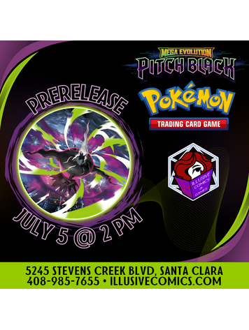 POKEMON MEGA EVOLUTION PITCH BLACK PRERELEASE 7/5 @ 2 PM