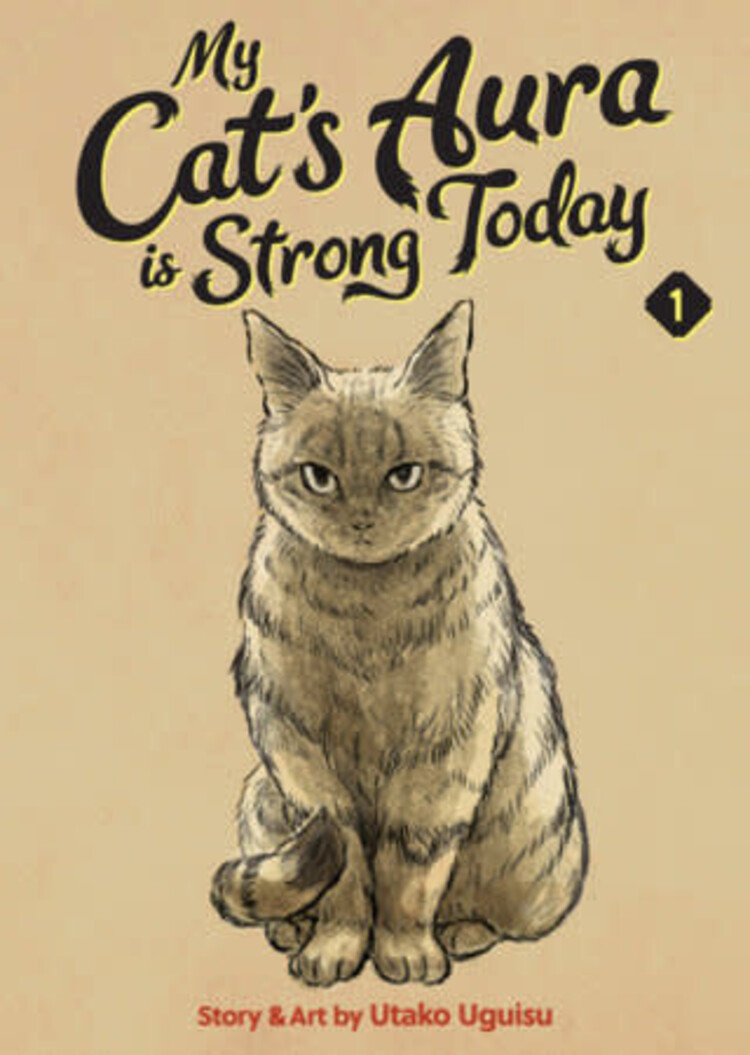 SEVEN SEAS ENTERTAINMENT MY CATS AURA IS STRONG TODAY GN VOL 01