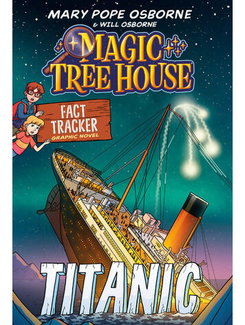 PENGUIN RANDOM HOUSE MAGIC TREE HOUSE FACT TRACKER GN TITANIC