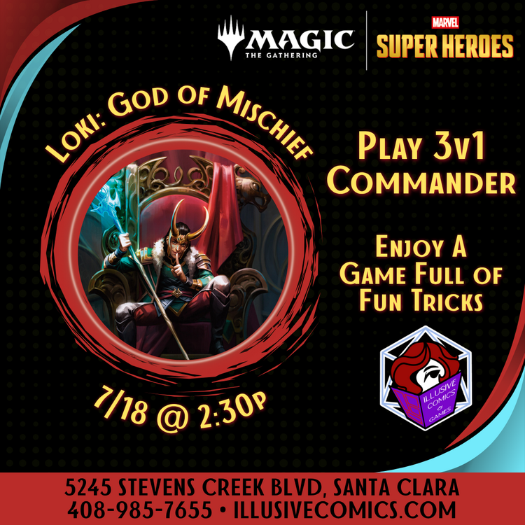 MTG MARVEL SUPER HEROES LOKI GOD OF MISCHIEF 7/18 @ 2;30 PM