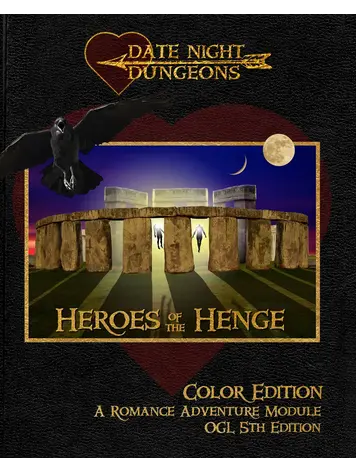 DATE NIGHT DUNGEONS A ROMANCE ADVENTURE MODULE 5E HEROES OF THE HENCE COLOR EDITION