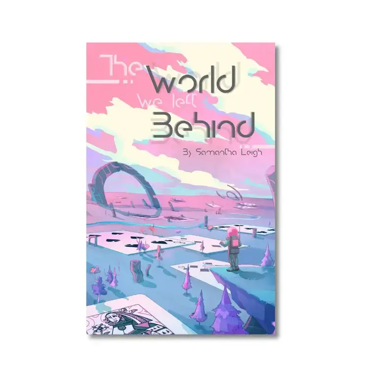 THE WORLD WE LEFT BEHIND