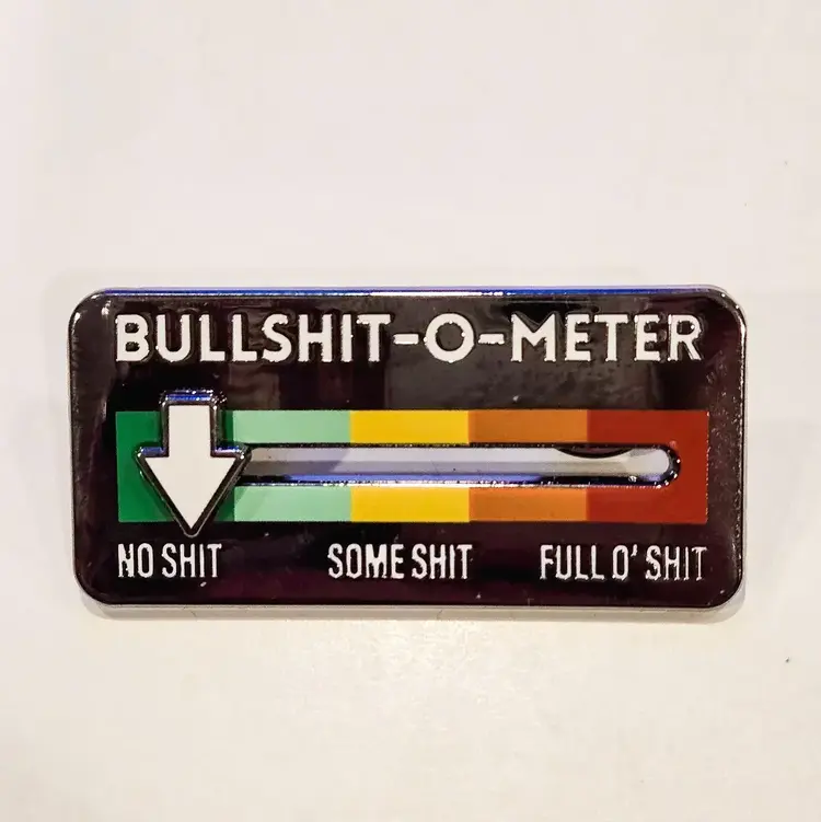 BULLSHIT-O-METER SLIDING INDICATOR MOOD PIN