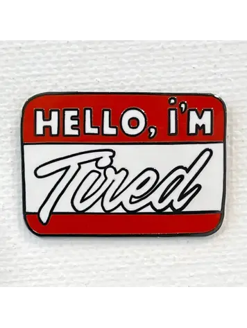 STRIKE GENTLY HELLO, I AM... PIN
