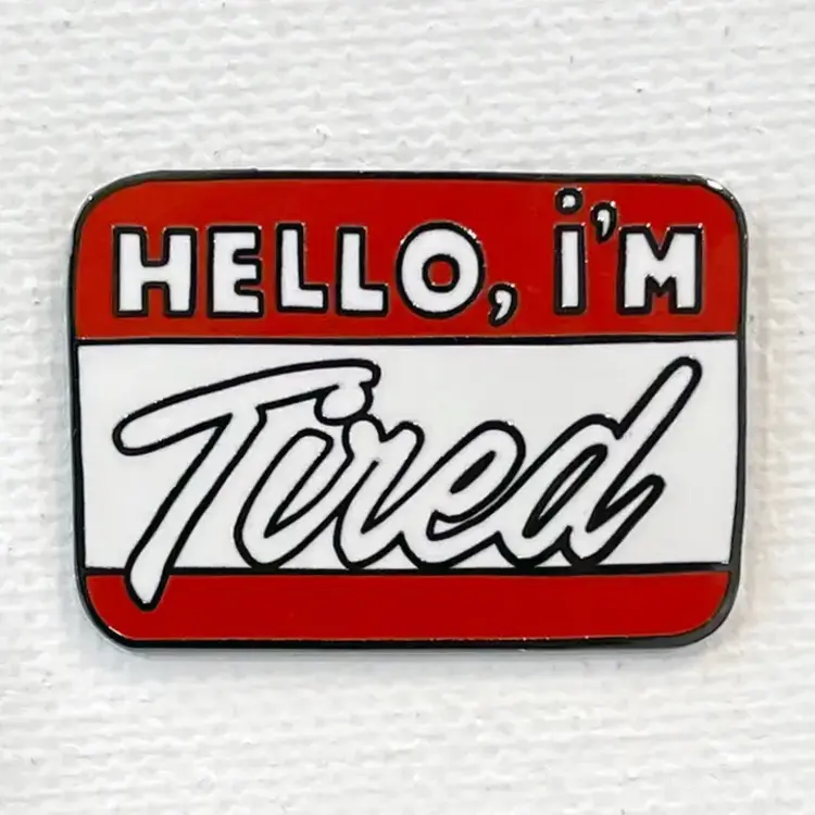 STRIKE GENTLY HELLO, I AM... PIN