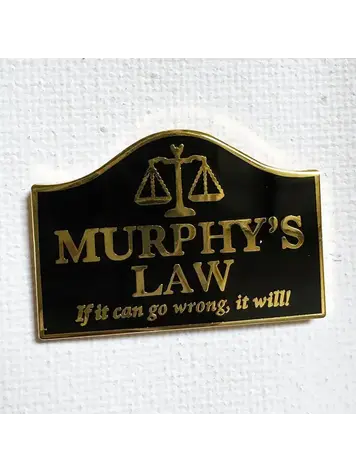 STRIKE GENTLY MURPHY'S LAW PIN