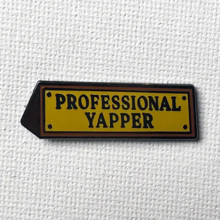 PROFESSIONAL YAPPER PIN
