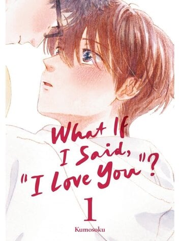KODANSHA COMICS WHAT IF I SAID I LOVE YOU TP VOL 01 KODANSHA COMICS WHAT IF I SAID I LOVE YOU TP VOL 01