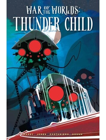TITAN COMICS WAR OF THE WORLDS THUNDER CHILD HC DIRECT MARKET EDITION NORM KONYU CVR TITAN COMICS WAR OF THE WORLDS THUNDER CHILD HC DIRECT MARKET EDITION NORM KONYU CVR