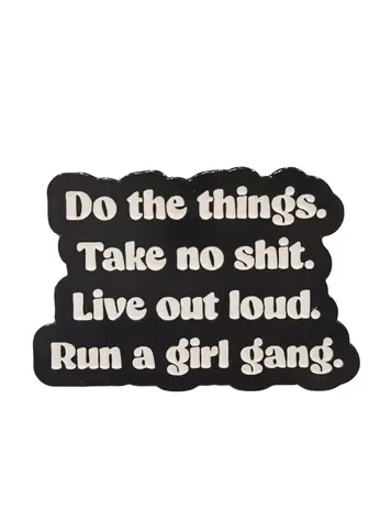 LIVE OUT LOUD, RUN A GIRL GANG ENAMEL PIN