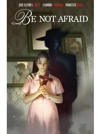 BOOM! STUDIOS BE NOT AFRAID TP BOOM! STUDIOS BE NOT AFRAID TP
