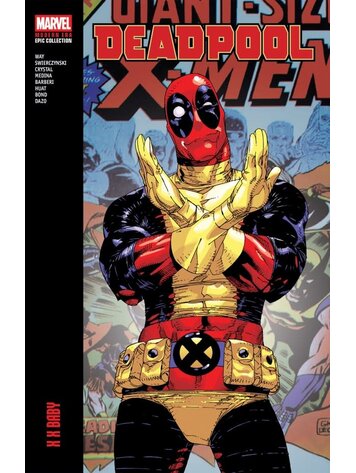 MARVEL COMICS DEADPOOL MODERN ERA EPIC COLLECTION TP VOL 02 X X BABY MARVEL COMICS DEADPOOL MODERN ERA EPIC COLLECTION TP VOL 02 X X BABY