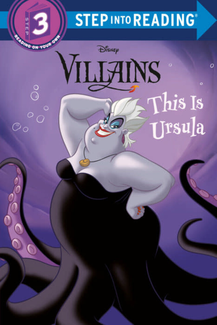 PENGUIN RANDOM HOUSE DISNEY VILLAINS THIS IS URSULA SC STEP INTO READING STEP 3
