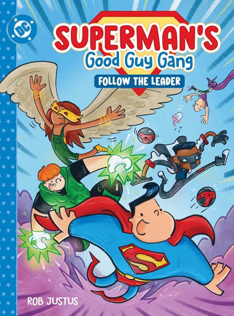 DC COMICS SUPERMANS GOOD GUY GANG FOLLOW THE LEADER HC