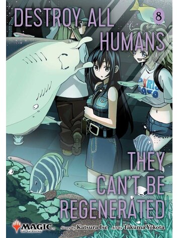VIZ MEDIA LLC DESTROY ALL HUMANS CANT BE REGENERATED MTG MANGA GN VOL 08 VIZ MEDIA LLC DESTROY ALL HUMANS CANT BE REGENERATED MTG MANGA GN VOL 08