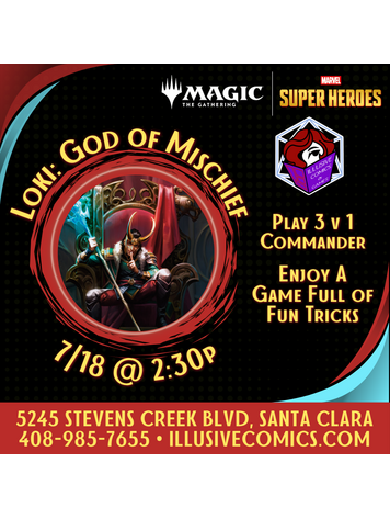 MTG MARVEL SUPER HEROES LOKI GOD OF MISCHIEF 7/18 @ 2;30 PM