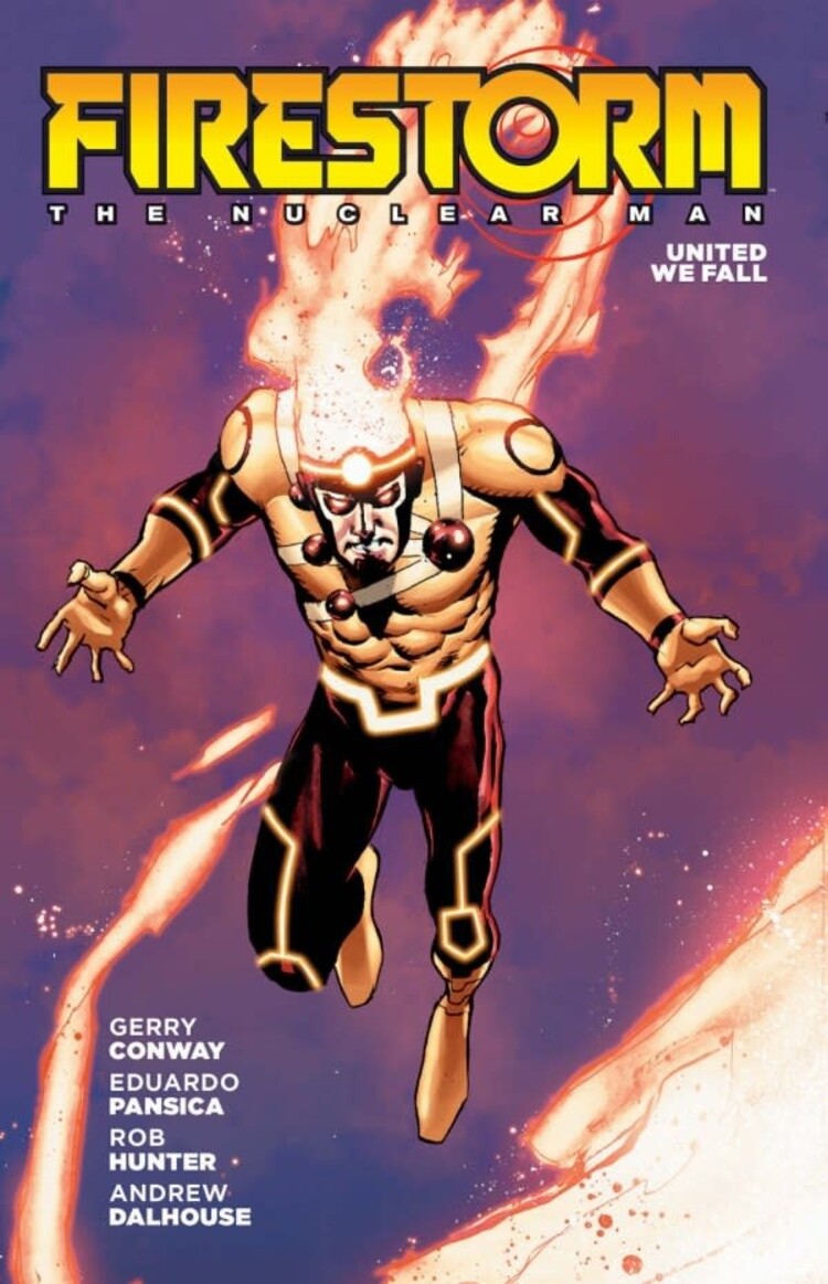 DC COMICS FIRESTORM THE NUCLEAR MAN UNITED WE FALL TP (2026 EDITION)