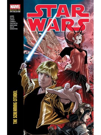 MARVEL COMICS STAR WARS MODERN EPIC COLLECTION TP VOL 03 THE SCREAMING CITADEL MARVEL COMICS STAR WARS MODERN EPIC COLLECTION TP VOL 03 THE SCREAMING CITADEL