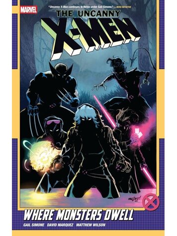 MARVEL COMICS UNCANNY X-MEN BY GAIL SIMONE TP VOL 04 WHERE MONSTERS DWELL MARVEL COMICS UNCANNY X-MEN BY GAIL SIMONE TP VOL 04 WHERE MONSTERS DWELL
