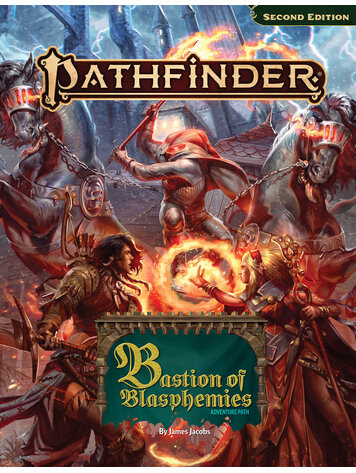 PAIZO PUBLISHING PATHFINDER 2E BASTION OF BLASPHEMIES ADVENTURE PATH