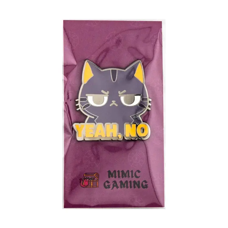 YEAH NO ANNOYED CAT PIN