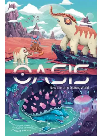 OASIS NEW LIFE ON A DISTANT WORLD