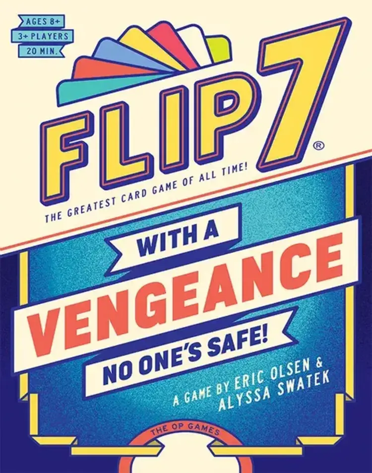 FLIP 7 WITH A VENGEANCE