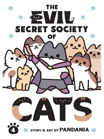 SEVEN SEAS ENTERTAINMENT EVIL SECRET SOCIETY OF CATS GN VOL 04