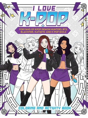 INSIGHT EDITIONS I LOVE K-POP TP COLORING AND ACTIVITY BOOK