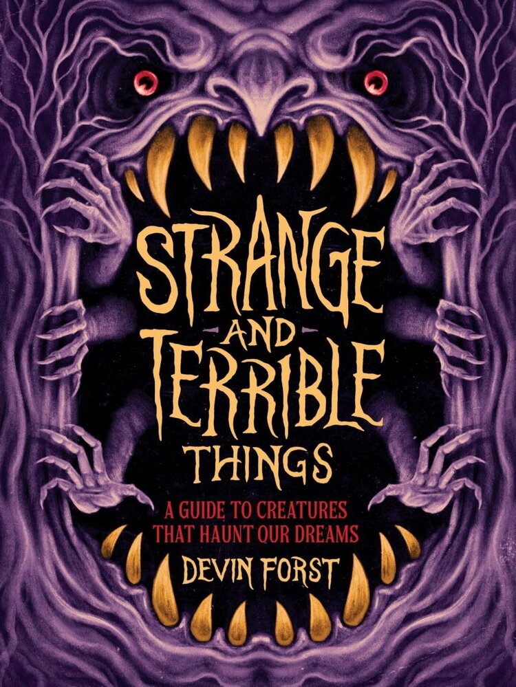 ABRAMS STRANGE & TERRIBLE THINGS HC