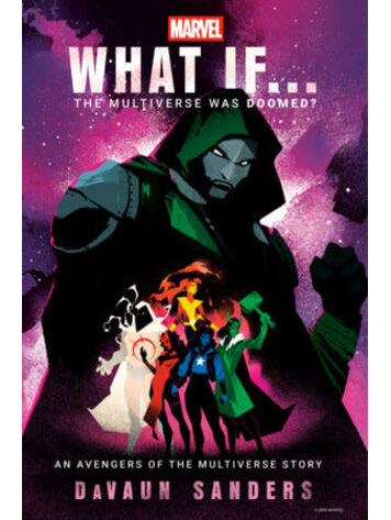PENGUIN RANDOM HOUSE MARVEL WHAT IF THE MULTIVERSE WAS DOOMED HC NOVEL AN AVENGERS STORY PENGUIN RANDOM HOUSE MARVEL WHAT IF THE MULTIVERSE WAS DOOMED HC NOVEL AN AVENGERS STORY