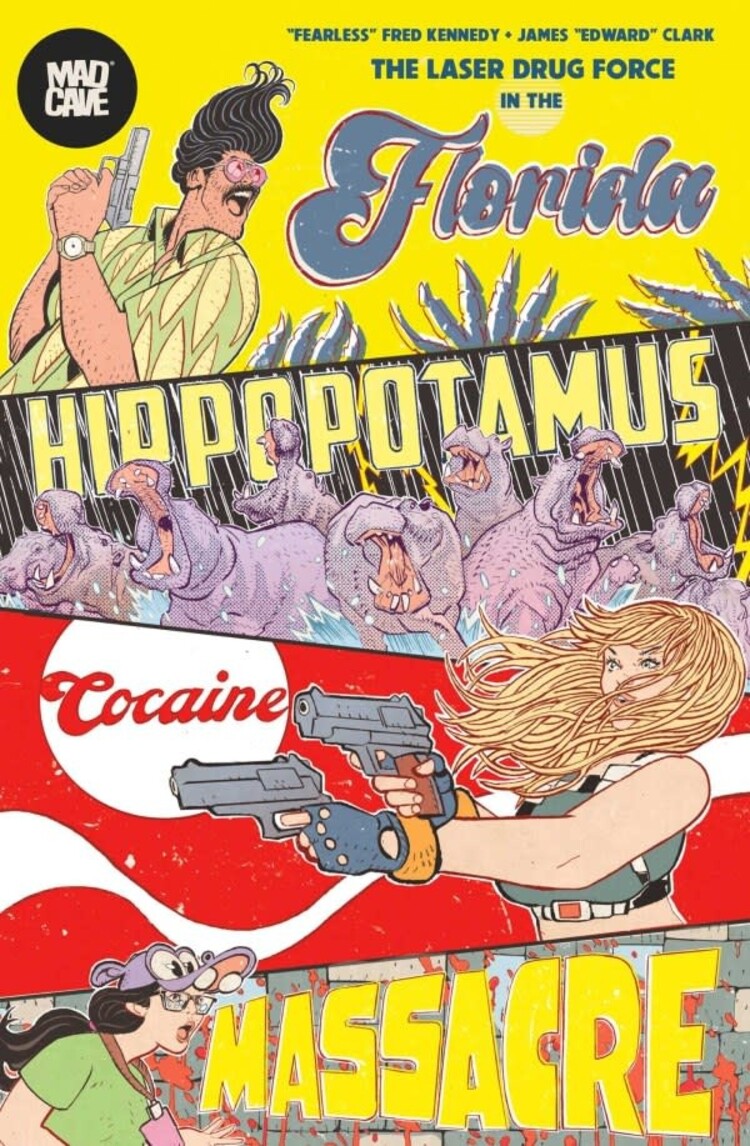 MAD CAVE STUDIOS FLORIDA HIPPOPOTAMUS COCAINE MASSACRE TP