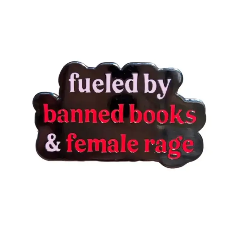 FUELED BY BOOKS & FEMALE RAGE ENAMEL PIN