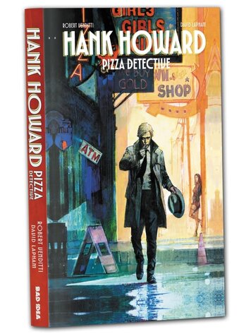 BAD IDEA CORP HANK HOWARD PIZZA DETECTIVE A SLICE OF LIFE TP