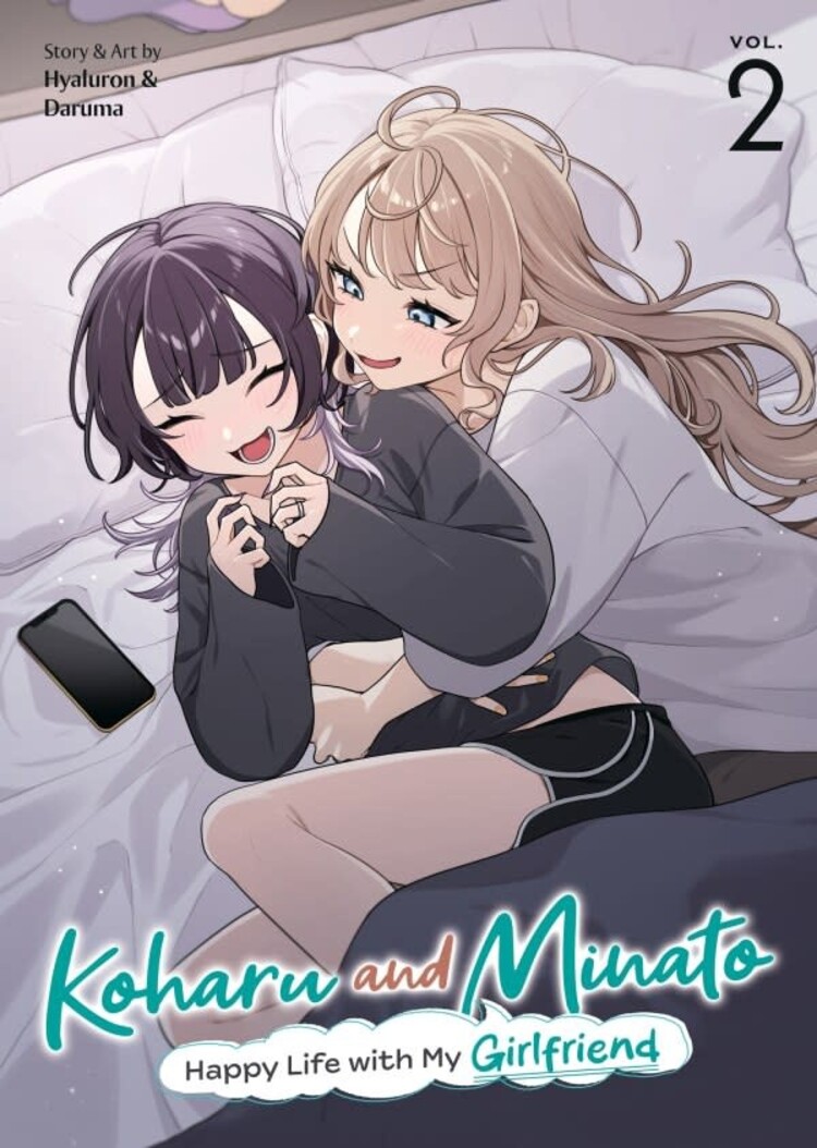 SEVEN SEAS ENTERTAINMENT KOHARU & MINATO HAPPY LIFE WITH MY GIRLFRIEND GN VOL 02
