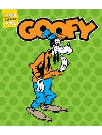 ABRAMS MY FIRST DISNEY PAL HC GOOFY ABRAMS MY FIRST DISNEY PAL HC GOOFY
