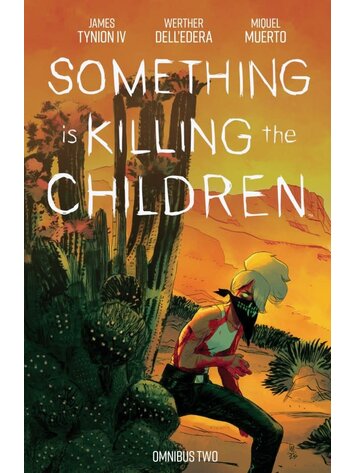 BOOM! STUDIOS SOMETHING IS KILLING CHILDREN TP OMNIBUS VOL 02 BOOM! STUDIOS SOMETHING IS KILLING CHILDREN TP OMNIBUS VOL 02