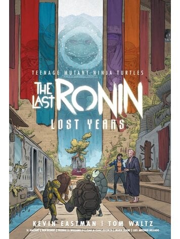 IDW PUBLISHING TEENAGE MUTANT NINJA TURTLES THE LAST RONIN THE LOST YEARS TP