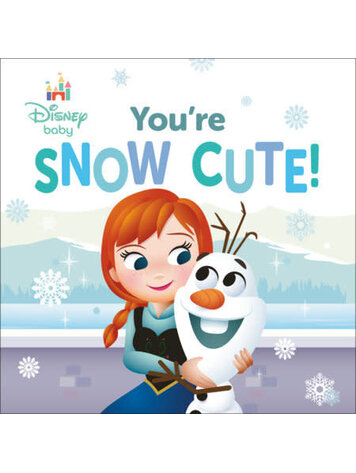 PENGUIN RANDOM HOUSE DISNEY BABY YOURE SNOW CUTE BOARD BOOK