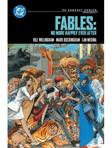 DC COMICS FABLES NO MORE HAPPILY EVER AFTER TP (DC COMPACT COMICS EDITION)