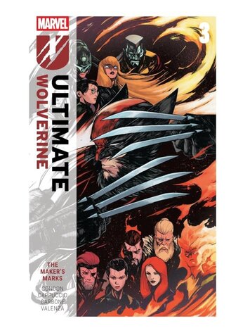 MARVEL COMICS ULTIMATE WOLVERINE TP VOL 03 THE MAKERS MARKS MARVEL COMICS ULTIMATE WOLVERINE TP VOL 03 THE MAKERS MARKS