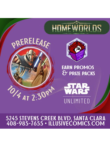 STAR WARS UNLIMITED HOMEWORLDS PRERELEASE 10/4 @ 2;30PM