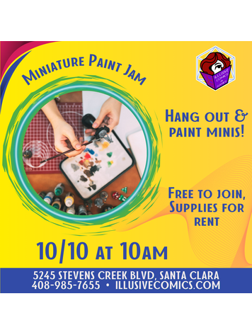 MINIATURE PAINT JAM 10/10 @ 10 AM