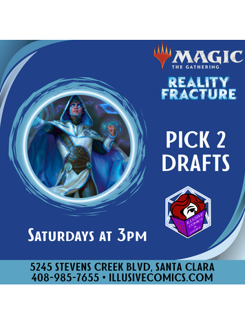 MTG REALITY FRACTURE PICK TWO DRAFT