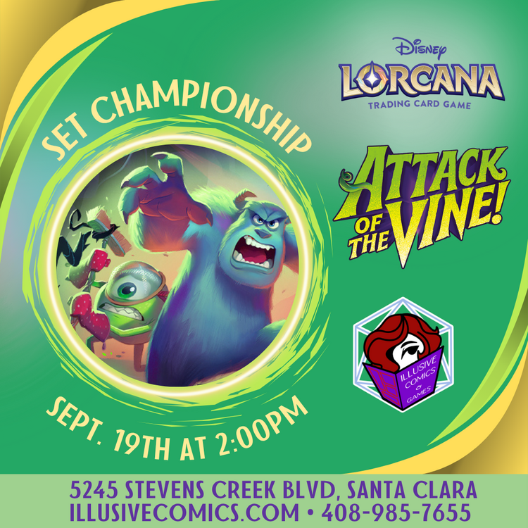 LORCANA ATTACK OF THE VINE SET CHAMPIONSHIP 9/19 @ 2;00PM