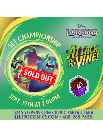 LORCANA ATTACK OF THE VINE SET CHAMPIONSHIP 9/19 @ 2;00PM