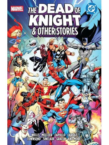 MARVEL COMICS MARVEL DC THE DEAD OF KNIGHT & OTHER STORIES HC