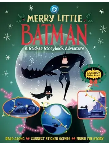 MERRY LITTLE BATMAN TP A STICKER STORYBOOK ADVENTURE MERRY LITTLE BATMAN TP A STICKER STORYBOOK ADVENTURE