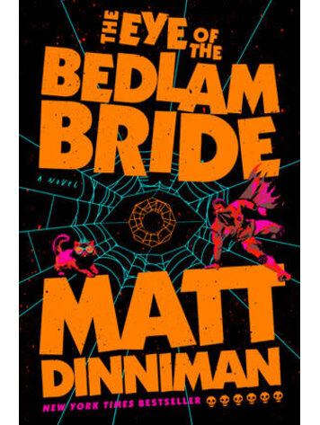 ACE BOOKS DUNGEON CRAWLER CARL HC NOVEL BOOK 06 EYE OF THE BEDLAM BRIDE