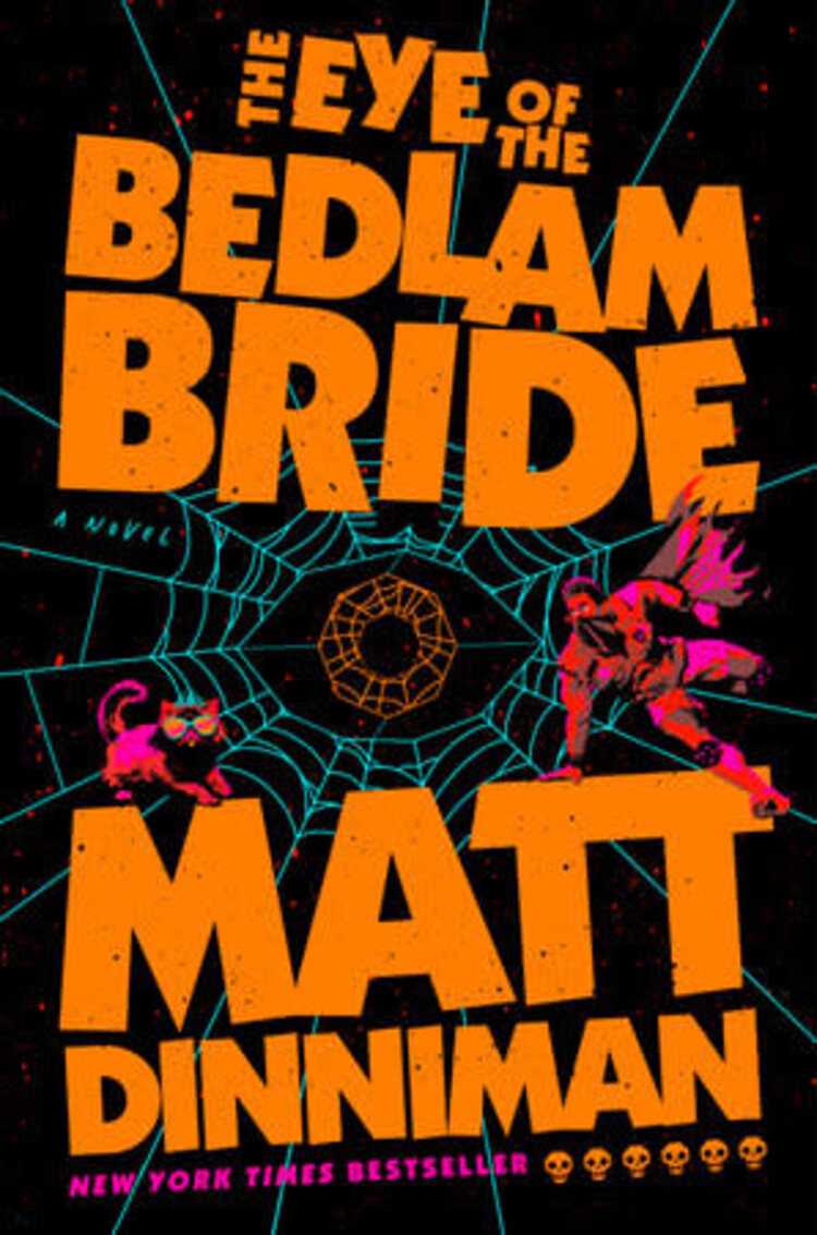 ACE BOOKS DUNGEON CRAWLER CARL HC NOVEL BOOK 06 EYE OF THE BEDLAM BRIDE